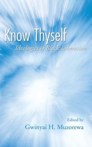 Know Thyself de Gwinyai H. Muzorewa