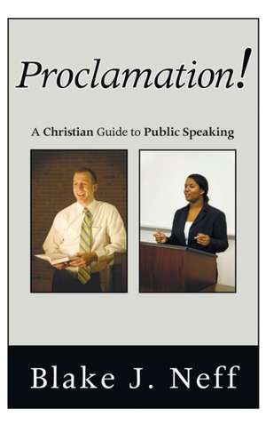 Proclamation! de Blake J. Neff