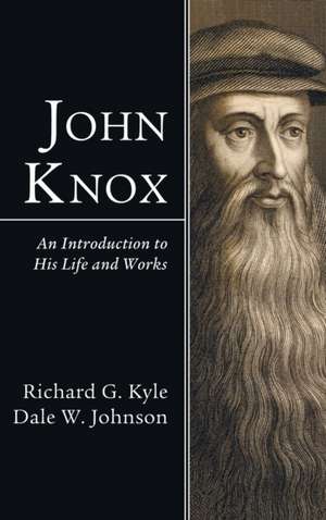 John Knox de Richard G. Kyle