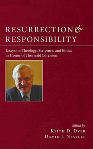 Resurrection and Responsibility de Keith Dyer