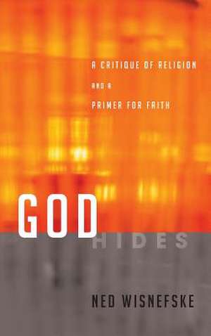 God Hides de Ned Wisnefske