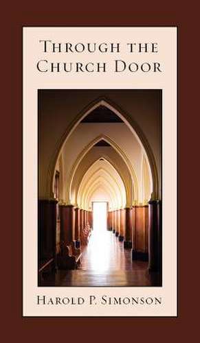 Through the Church Door de Harold P. Simonson