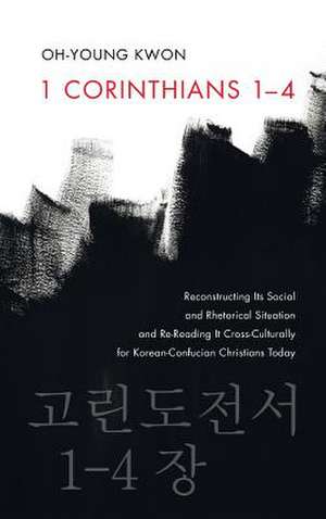 1 Corinthians 1-4 de Oh-Young Kwon