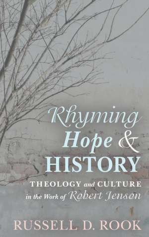 Rhyming Hope and History de Russell D. Rook