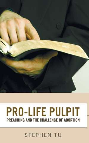 Pro-Life Pulpit de Stephen Tu