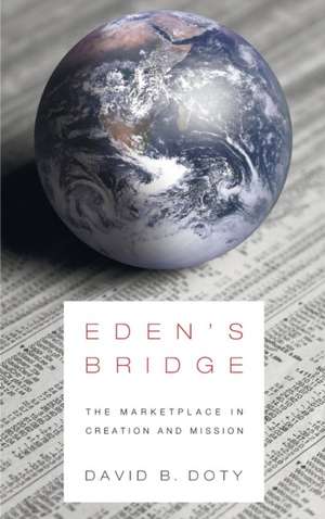 Eden's Bridge de David B. Doty