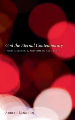 God the Eternal Contemporary de Adrian Langdon