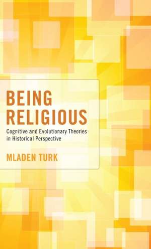 Being Religious de Mladen Turk