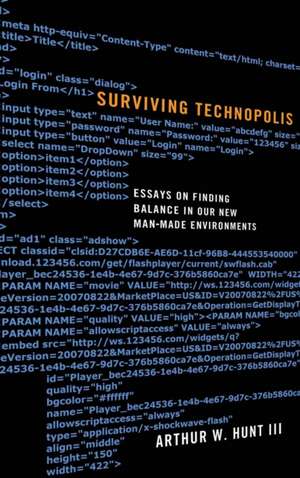Surviving Technopolis de Arthur W. III Hunt