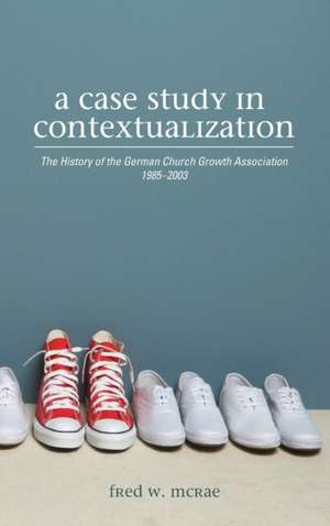 A Case Study in Contextualization de Fred W. McRae