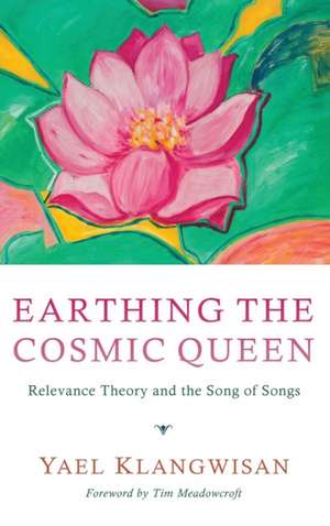 Earthing the Cosmic Queen de Yael Klangwisan