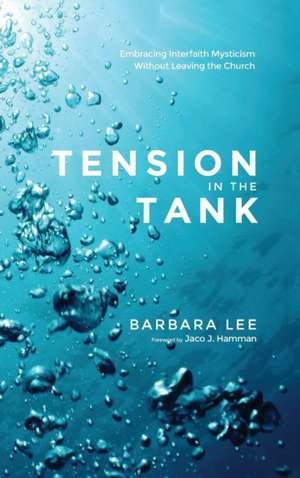 Tension in the Tank de Barbara Lee