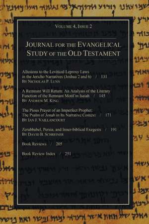 Journal for the Evangelical Study of the Old Testament, 4.2 de Stephen Andrews