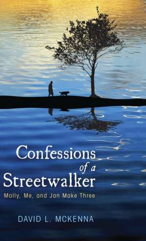 Confessions of a Streetwalker de David L. Mckenna