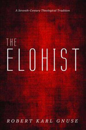 The Elohist de Robert Karl Gnuse