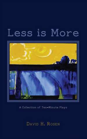 Less is More de David H. Rosen