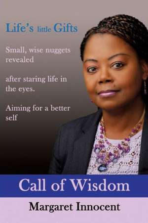 Call of Wisdom de Margaret Innocent