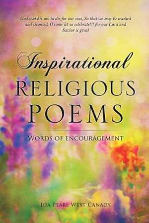 Inspirational Religious Poems de Ida Pearl West Canady