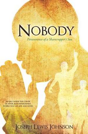 Nobody de Joseph Lewis Johnson