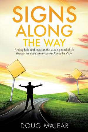 Signs Along the Way de Doug Malear