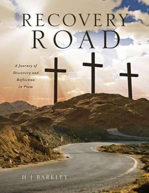 Recovery Road de H. J. Barkley