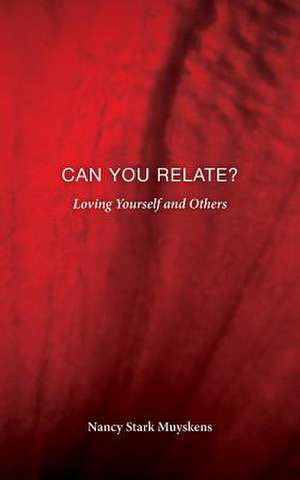 Can You Relate? de Nancy Stark Muyskens