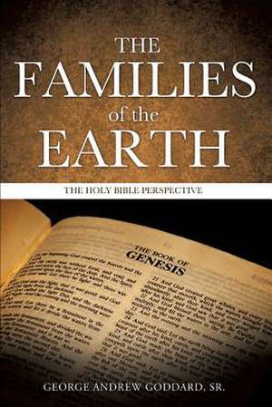 The Families of the Earth de Sr. George Andrew Goddard