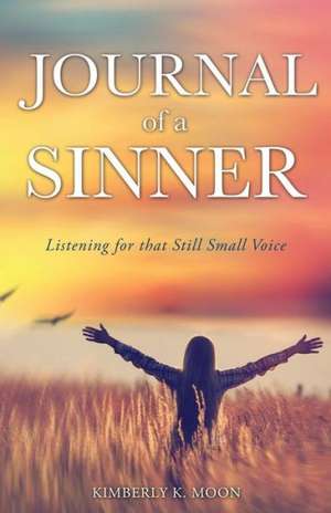 Journal of a Sinner de Kimberly K. Moon