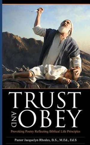 Trust and Obey de Pastor Jacquelyn Rhodes