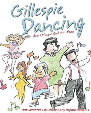 Gillespie Dancing de Tina Streeter