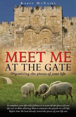 Meet Me at the Gate de Karen McNairy