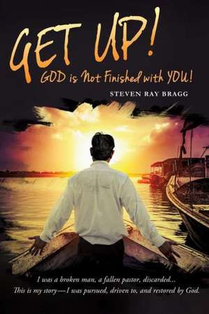 Get Up! de Pastor Steven Ray Bragg