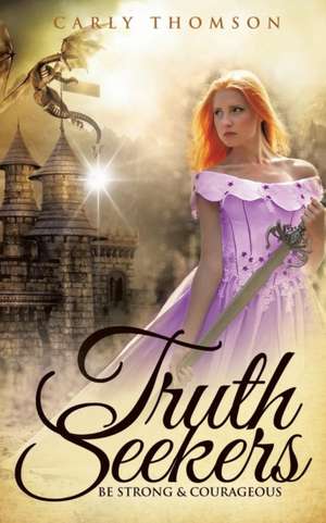 Truth Seekers 3 de Carly Thomson