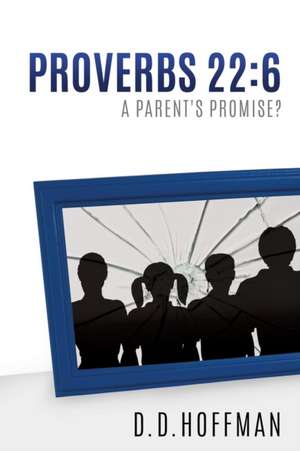 Proverbs 22 de D. D. Hoffman