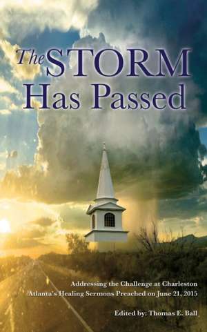 A Storm Has Passed de Thomas E. Ball