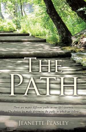 The Path de Jeanette Peasley