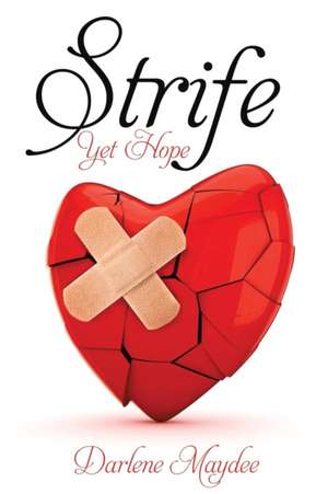 Strife de Darlene Maydee