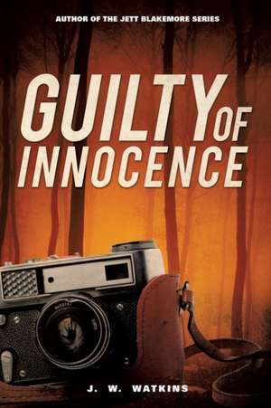 Guilty of Innocence de J. W. Watkins