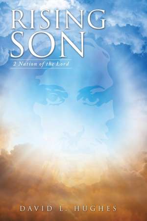 Rising Son de David L. Hughes