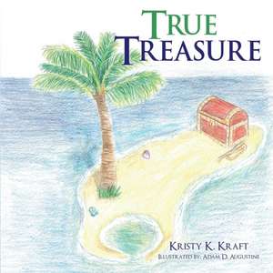 True Treasure de Kristy K. Kraft