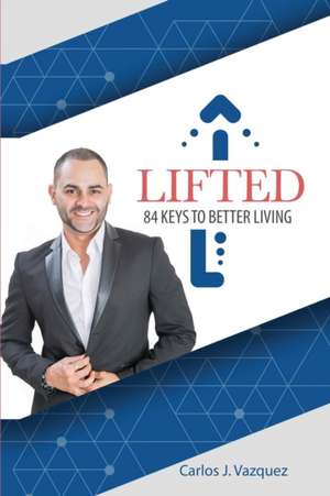 Lifted de Carlos J Vazquez