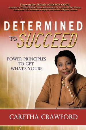 DETERMINED TO SUCCEED de Caretha Crawford