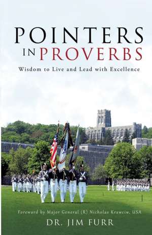 Pointers in Proverbs de Dr Jim Furr