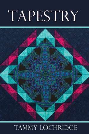 Tapestry de Tammy Lochridge