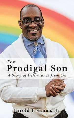 The Prodigal Son de Harold J. Simms Jr