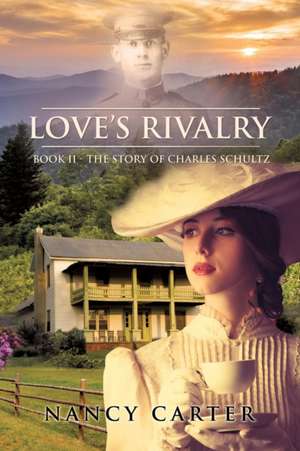 Love's Rivalry de Nancy Carter