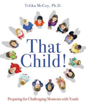 That Child! de Telika McCoy