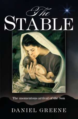 The Stable de Daniel Greene