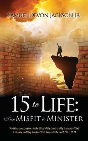 15 to Life de Jackson Jr, Samuel Devon