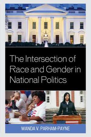 INTERSECTION OF RACE AMP GENDER de Wanda Parham-Payne